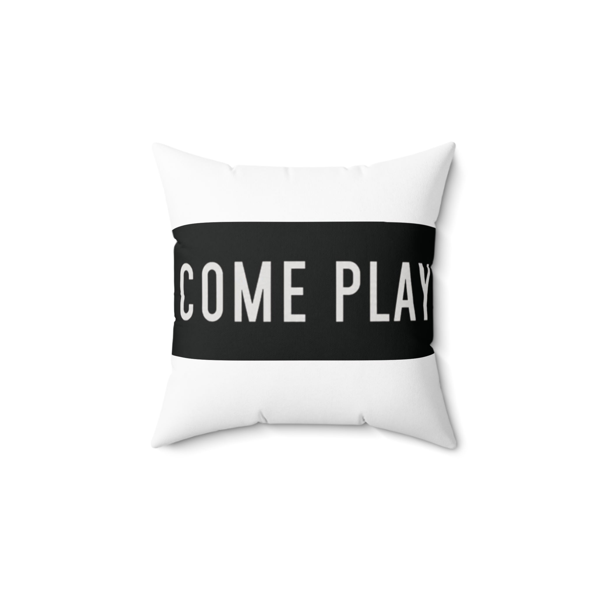 Come Play (Inviting Playful Pillow,)