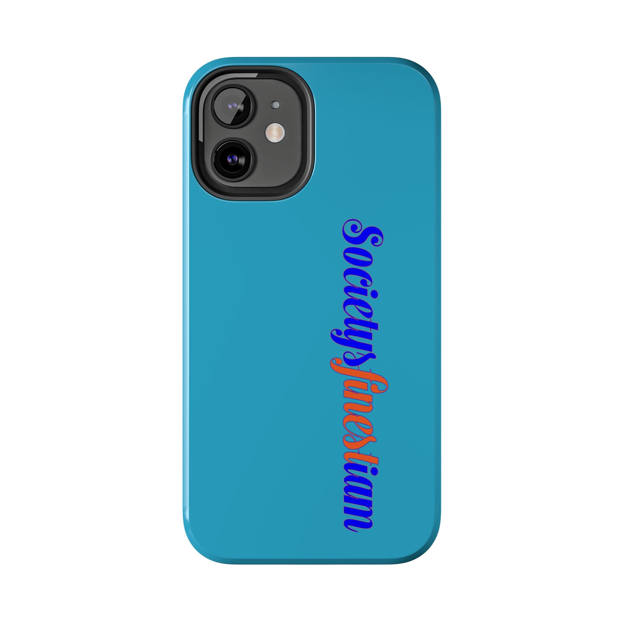 ‘Societys finest iam’ Blue Tough Phone Case — Glossy Protective Phone Cover