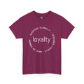 Loyalty Unisex Heavy Cotton Tee, Casual Wear, Gift for Friends, Everyday Comfort, Ideal for Birthdays, Statement Tee