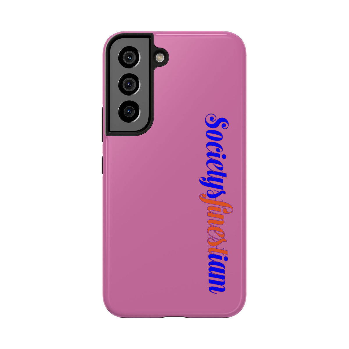 Society’s Frustration Pink Tough Phone Case — Bold Script Protective Phone Case
