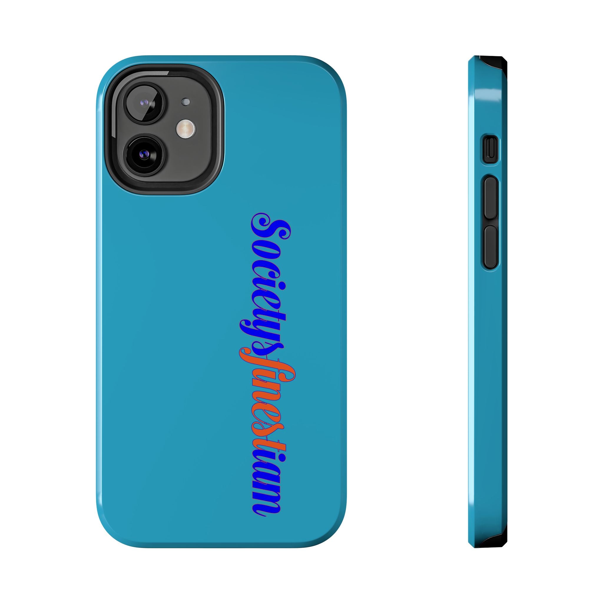 ‘Societys finest iam’ Blue Tough Phone Case — Glossy Protective Phone Cover