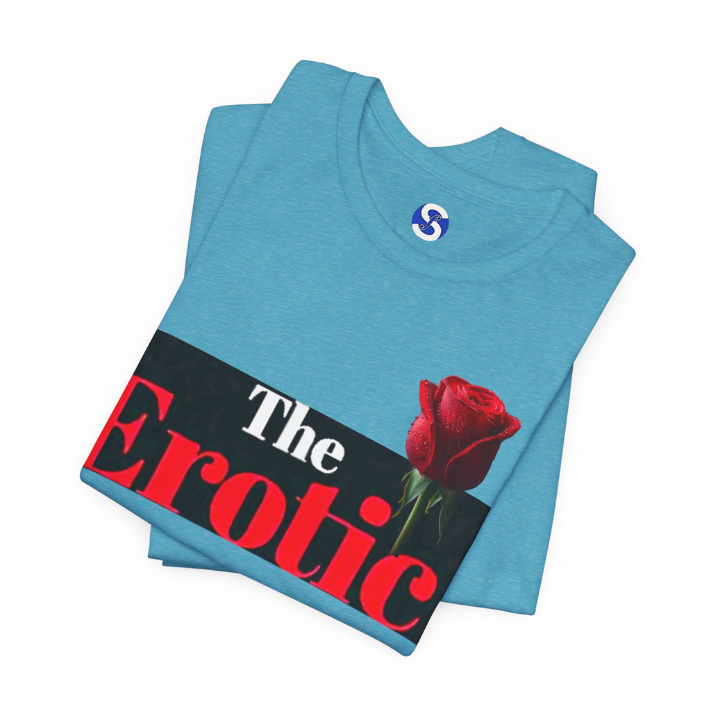 The Erotic Rose T‑Shirt
