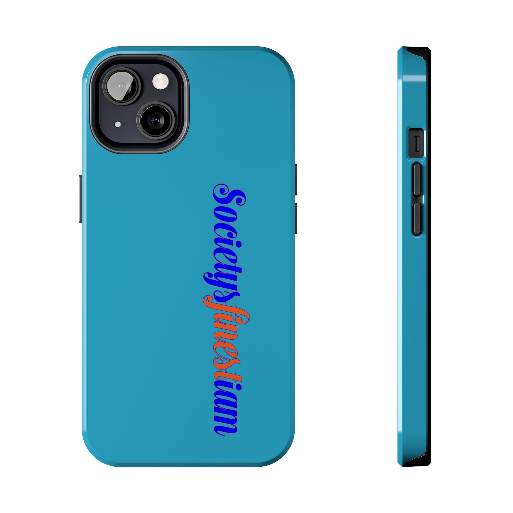‘Societys finest iam’ Blue Tough Phone Case — Glossy Protective Phone Cover