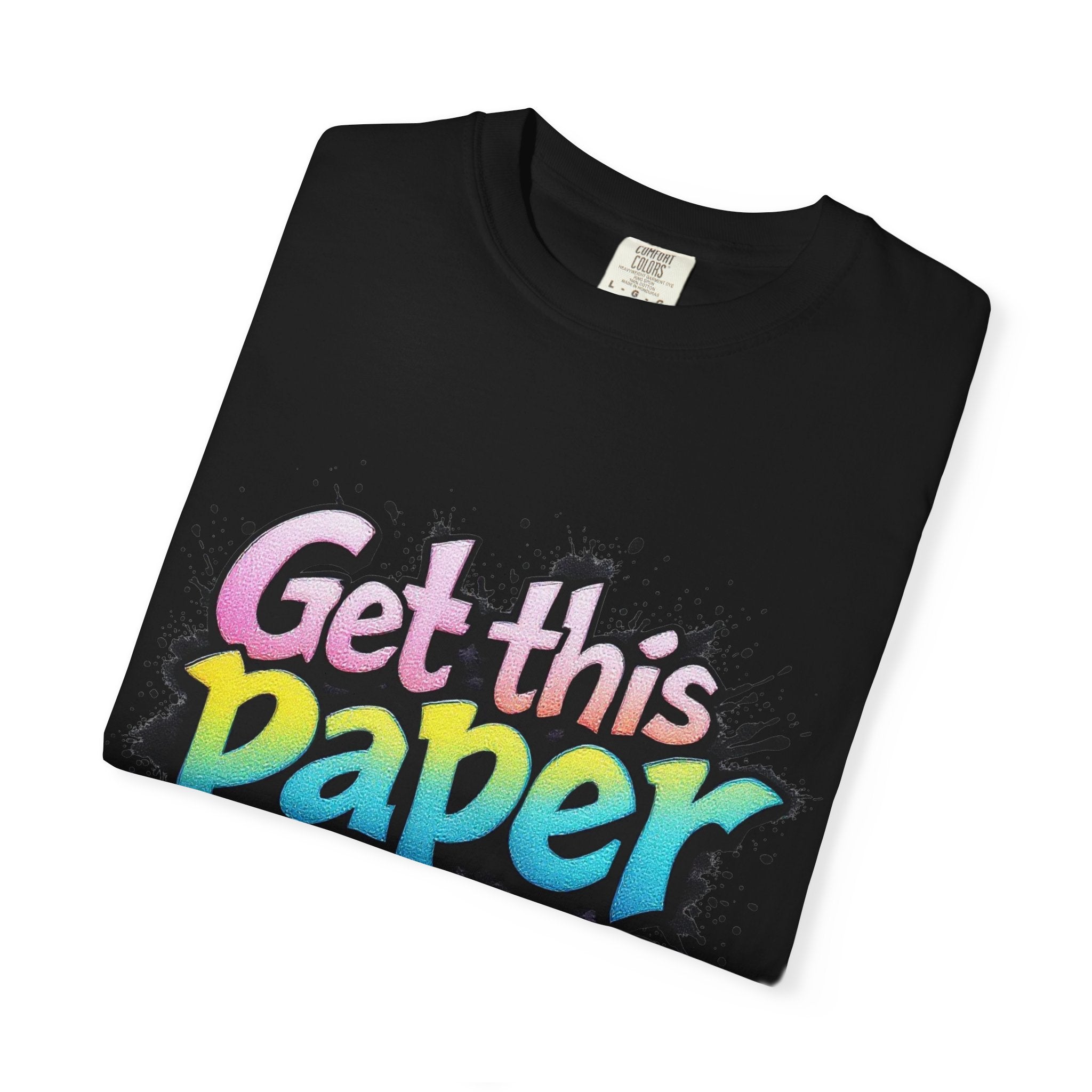 Get This Paper Mane T-Shirt — Colorful Graffiti Money Graphic Tee