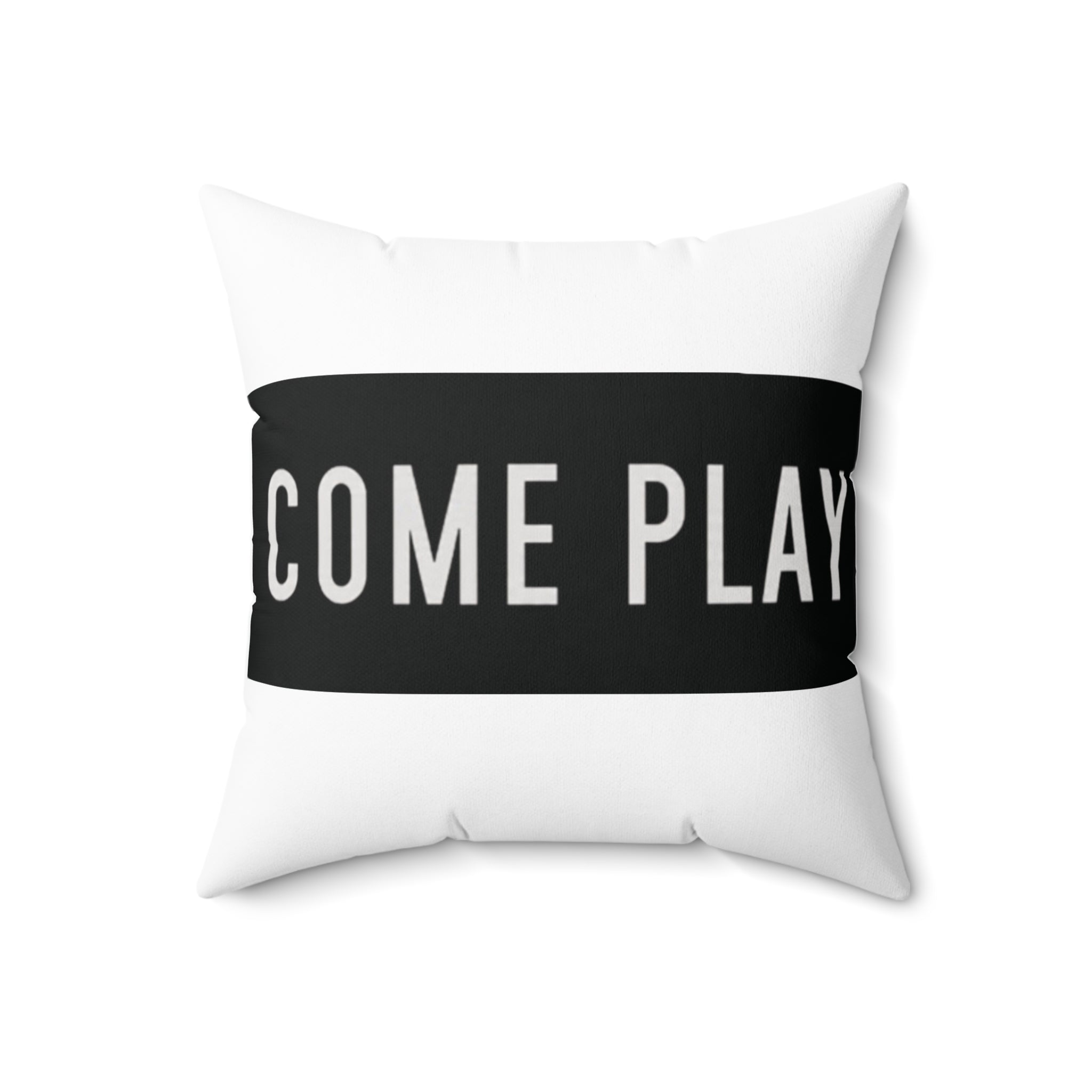 Come Play (Inviting Playful Pillow,)