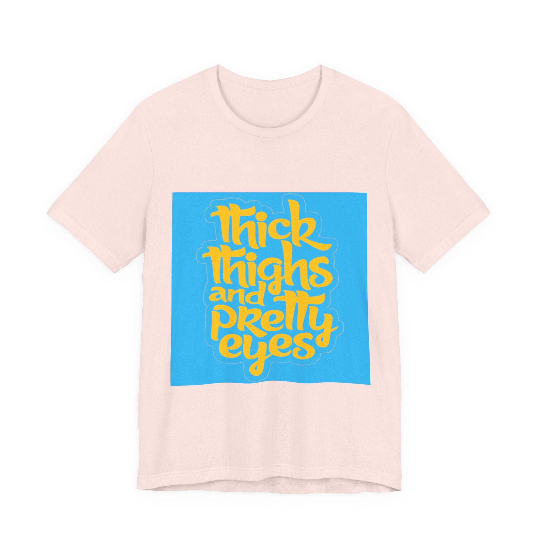 Thick Thighs T-Shirt, Unisex Jersey Tee, Fun Graphic Tee, Everyday Casual Wear, Gift for Friends, Body Positivity Shirt