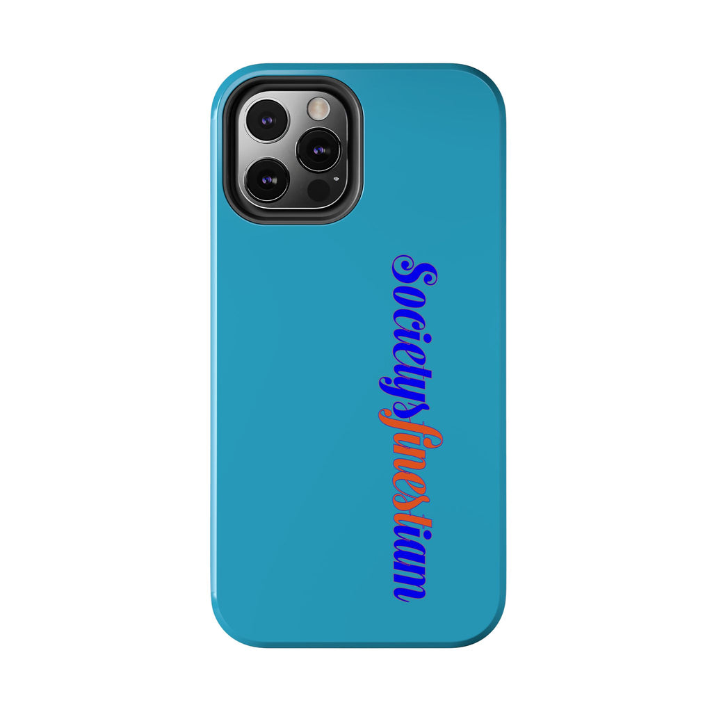 ‘Societys finest iam’ Blue Tough Phone Case — Glossy Protective Phone Cover