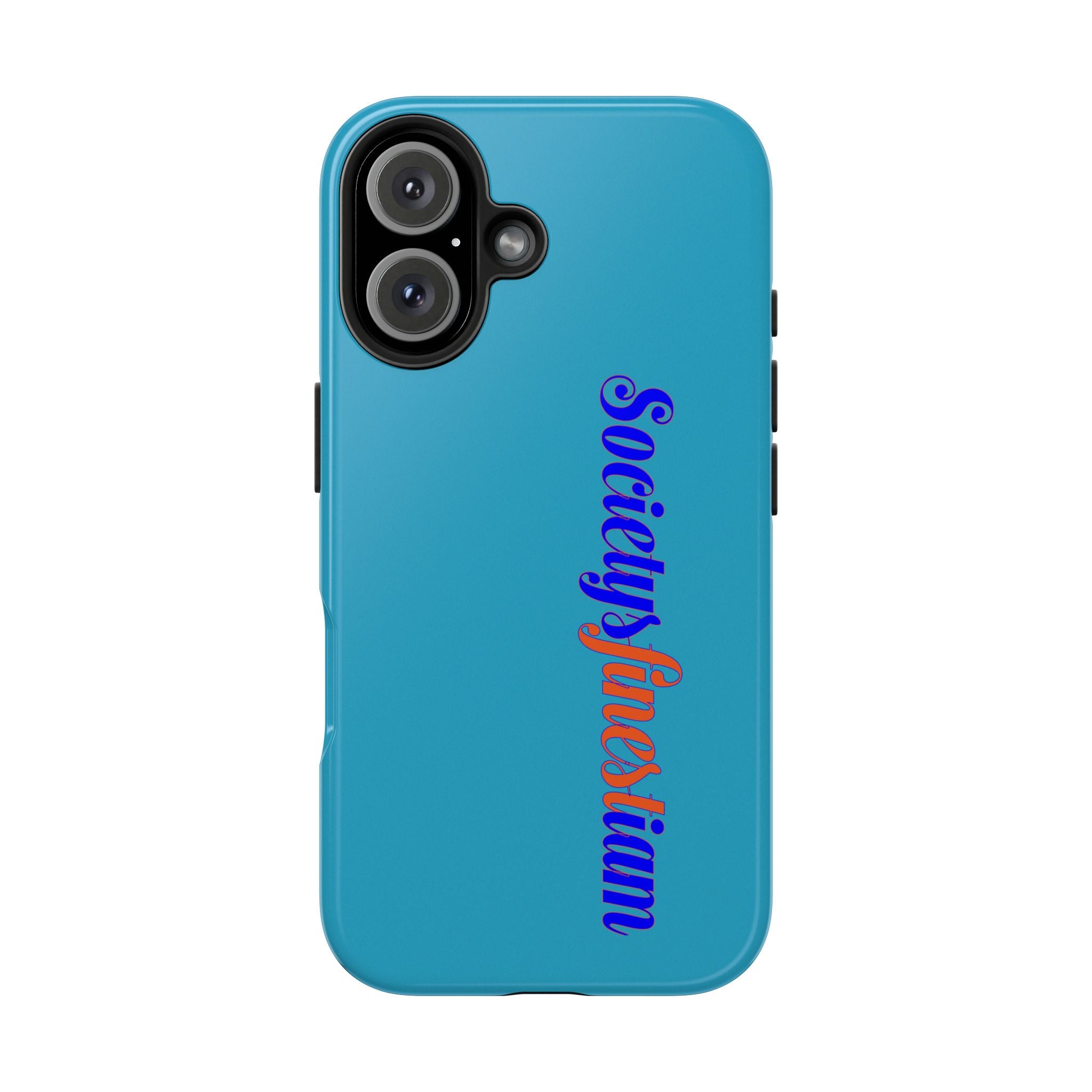 ‘Societys finest iam’ Blue Tough Phone Case — Glossy Protective Phone Cover