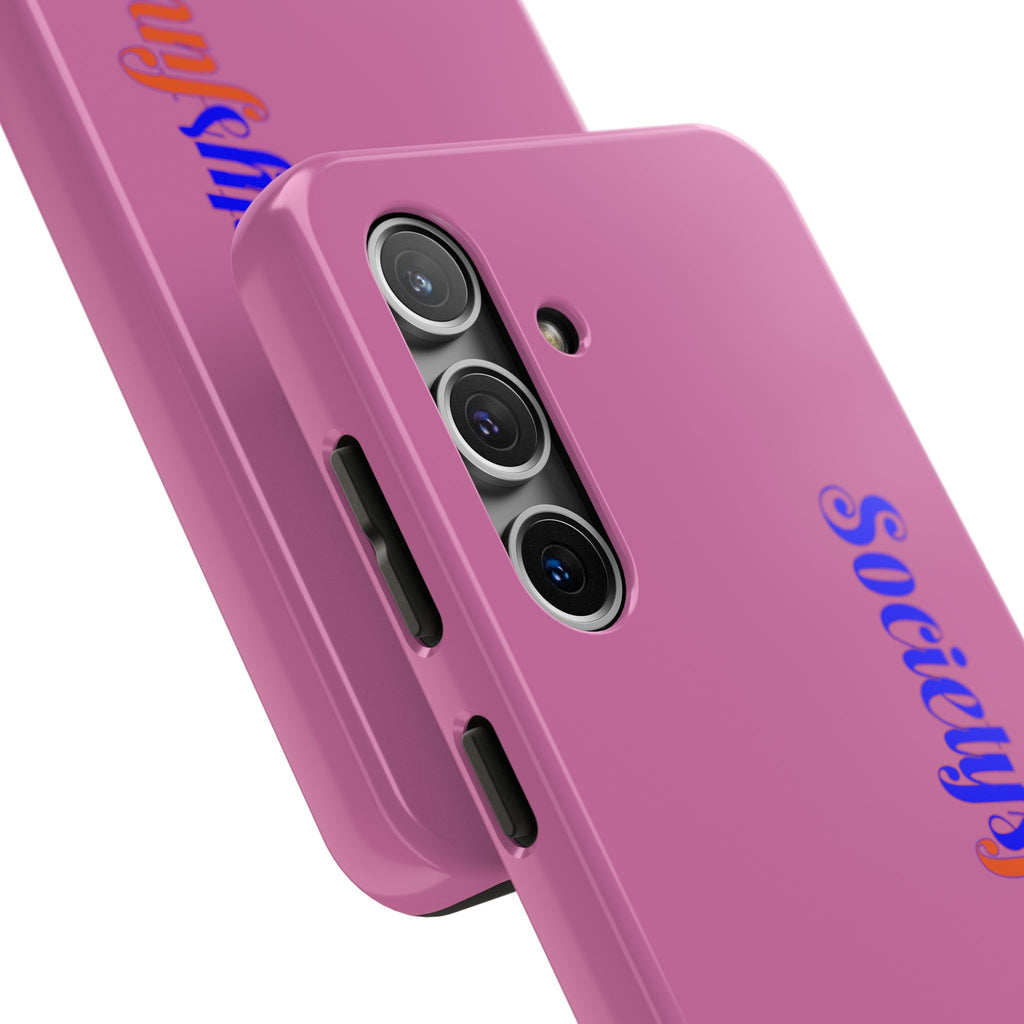 Society’s Frustration Pink Tough Phone Case — Bold Script Protective Phone Case
